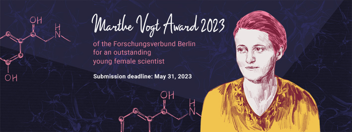 Forschungsverbund Berlin e.V. - The Marthe Vogt Award